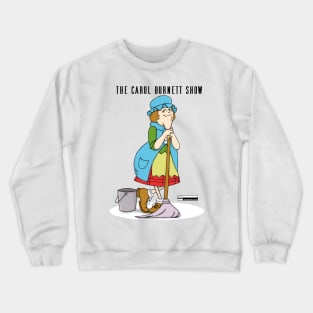 Charwoman Crewneck Sweatshirt